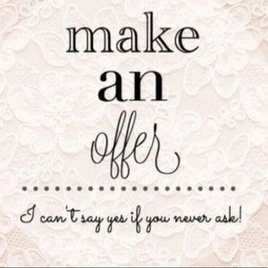 I accept reasonable offers